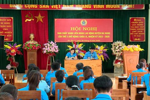 Hội nghị Ban chấp hành Liên đoàn lao động huyện Na Hang lần thứ 3 (mở rộng)